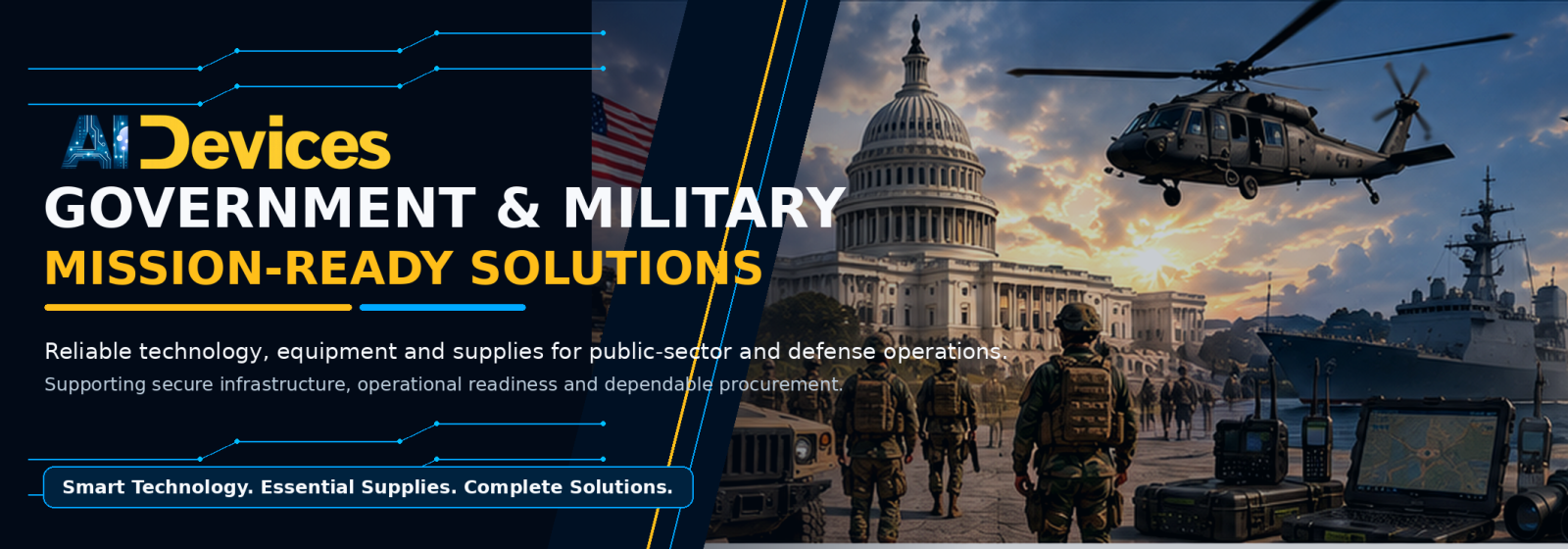 Supporting Government and Military Operations with Mission-Ready Technology and Supplies